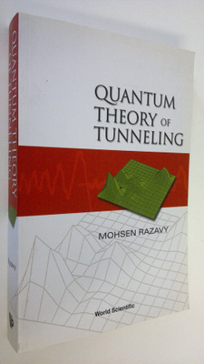 Mohsen Razavy : Quantum Theory of Tunneling