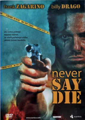 NEVER SAY DIE DVD