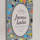 Marja-Liisa (toim.) Nikulainen : Juomalaulut juhliin ja i... - pikkukuva 1