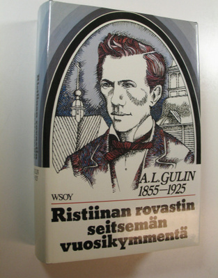 Arthur Lorentz Gulin : Ristiinan rovastin seitsemän vuosi...