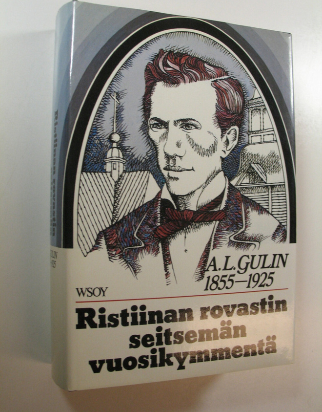 Arthur Lorentz Gulin : Ristiinan rovastin seitsemän vuosi...