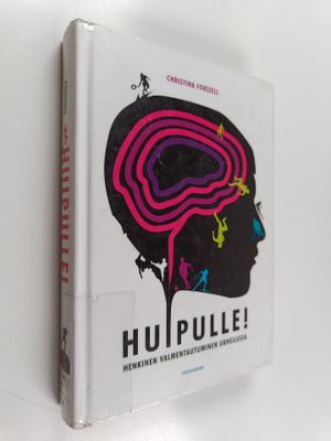 Christina Forssell : Huipulle! Henkinen valmentautuminen ...