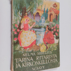 Nelma Sibelius : Tarina ritarista ja kirkonkellosta - pikkukuva 1