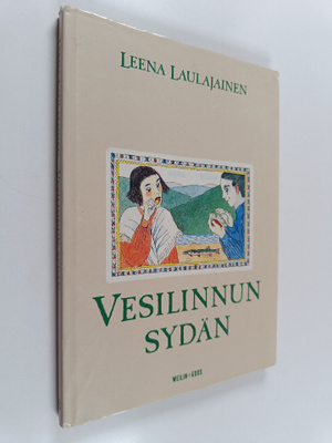 Leena Laulajainen : Vesilinnun sydän