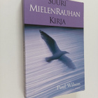 Paul Wilson : Suuri mielenrauhan kirja : sata toimivaa oh... - pikkukuva 1