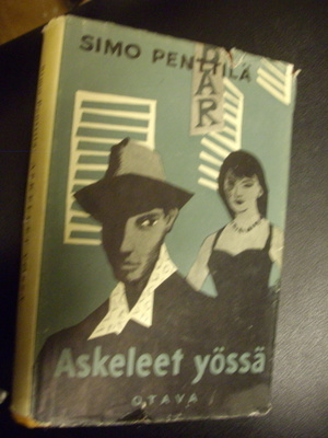 Simo Penttilä: Askeleet yössä (1.p.1956) Sis.postikulut