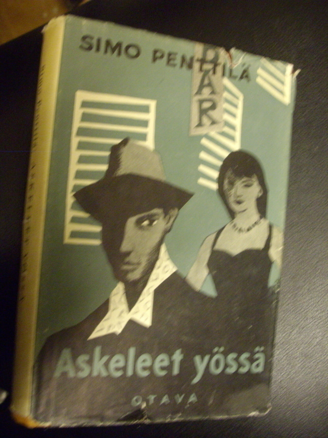 Simo Penttilä: Askeleet yössä (1.p.1956) Sis.postikulut
