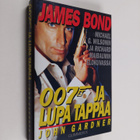 John Gardner : 007 ja lupa tappaa : Michael G. Wilsonin j... - pikkukuva 1