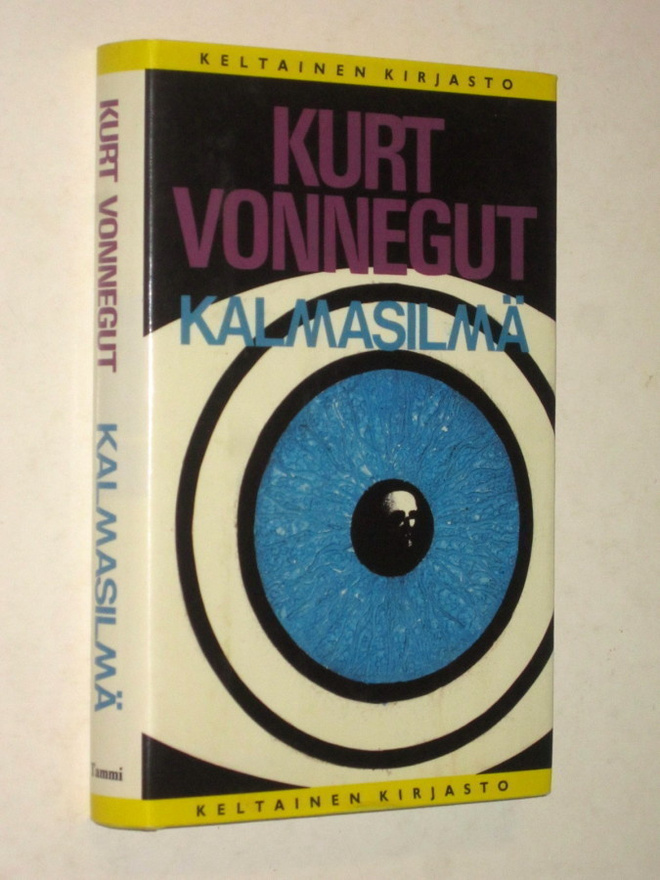 Kurt Vonnegut : Kalmasilmä  - Tammen keltainen k  - 2.p 1983