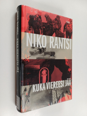 Niko Rantsi : Kuka viereesi jää