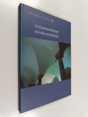 Merja Raunio : Yritystoiminnan verokysymyksiä