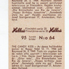 Purkkakuva Hellas Filmitähti-sarja n:o 64 THE CANDY KIDS - pikkukuva 2