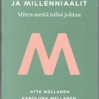 Atte Mellanen : Hyvät, pahat ja millenniaalit - pikkukuva 1