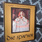 Espanjan taide-kirjat: Spanish Painting + Die Spanier - pikkukuva 4