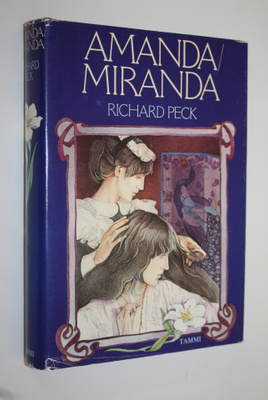 Richard Peck : Amanda/Miranda
