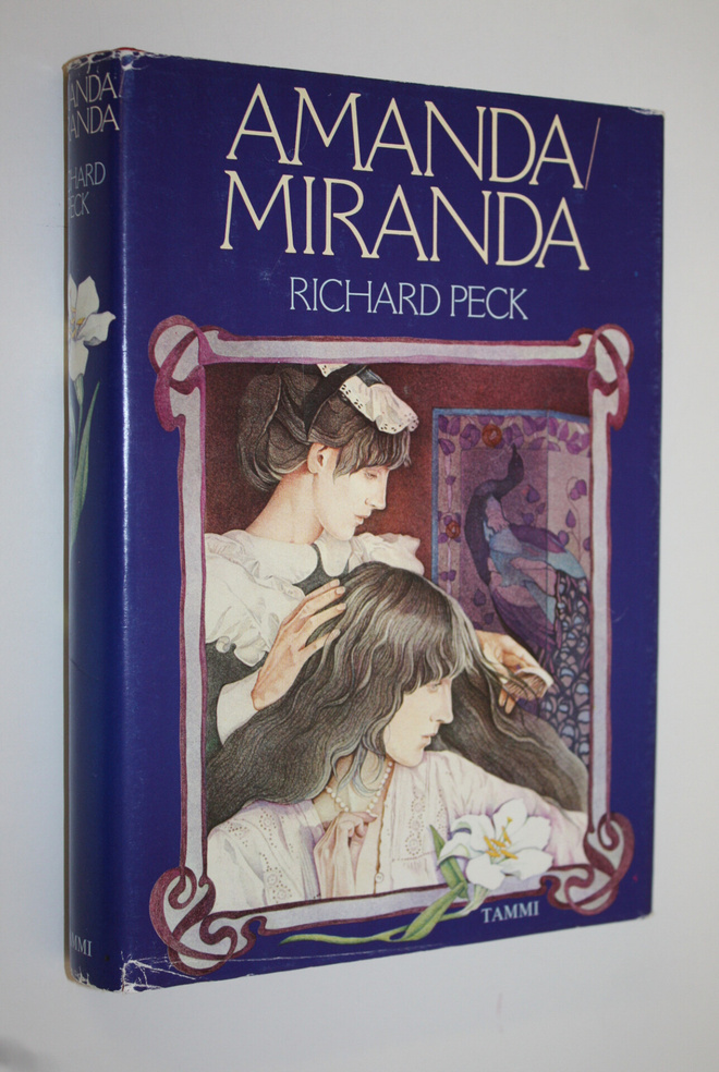 Richard Peck : Amanda/Miranda