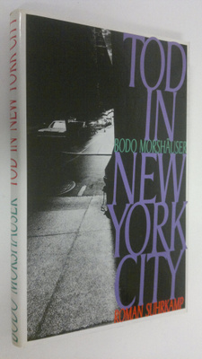 Bodo Morshäuser : Tod in New York City