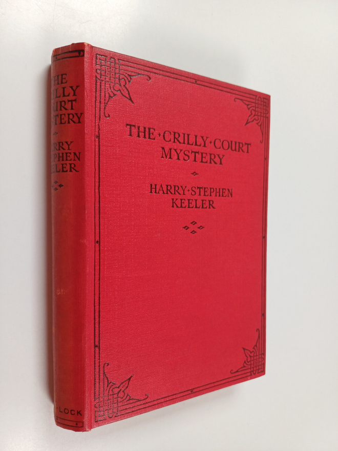 Harry Stephen Keeler : The Crilly Court Mystery