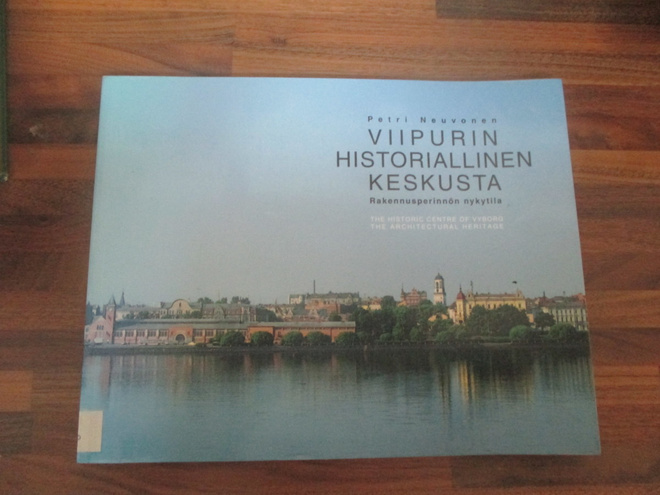 PETRI NEUVONEN - viipurin historiallinen keskusta