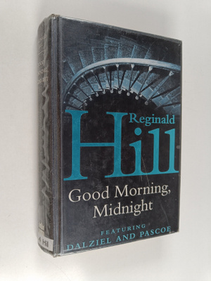 Reginald Hill : Good morning, midnight