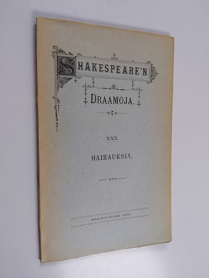 William Shakespeare : Hairauksia (lukematon)