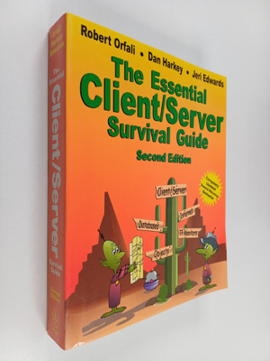 Robert Orfali : The essential client/server survival guide