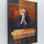 Martti Hellström : Erkki Kangasniemi : kovan linjan taktikko - pikkukuva 1