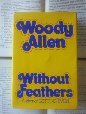 Woody Allen - Without Feathers (hardcover)