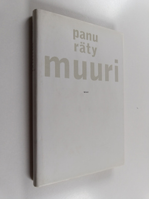 Panu Räty : Muuri