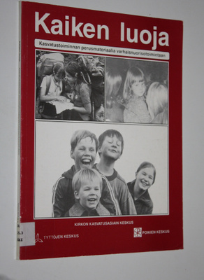 Salli ym. (toim.) Kivimäki : Kaiken luoja : kasvatustoimi...