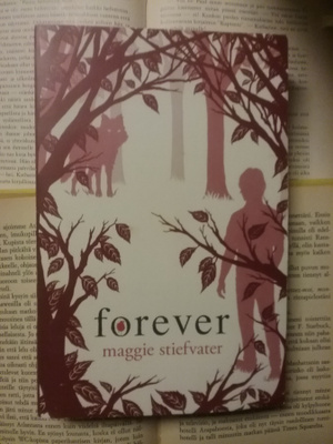Maggie Stiefvater - Forever (softcover)
