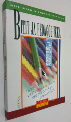 Matti Sinko : Bitit ja pedagogiikka : tieto- ja viestintä...