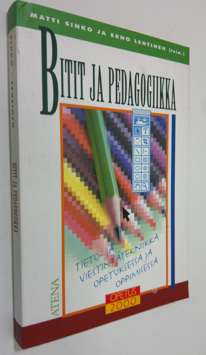 Matti Sinko : Bitit ja pedagogiikka : tieto- ja viestintä...