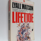 Lyall Watson : Lifetide : A Biology of the Unconscious - pikkukuva 1