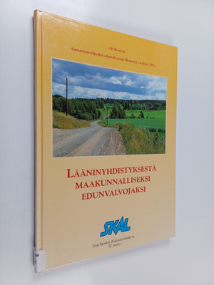 Olli Blomberg : Lääninyhdistyksestä maakunnalliseksi edun...
