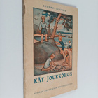 Käy joukkohon : Kertomuksia lapsille - pikkukuva 1