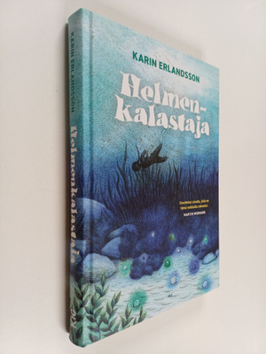 Karin Erlandsson : Helmenkalastaja