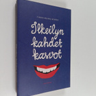 Pirkko Muikku-Werner : Ilkeilyn kahdet kasvot - pikkukuva 1