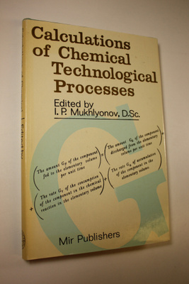 I. P. Mukhlyonov : Calculations of Chemical Technological...
