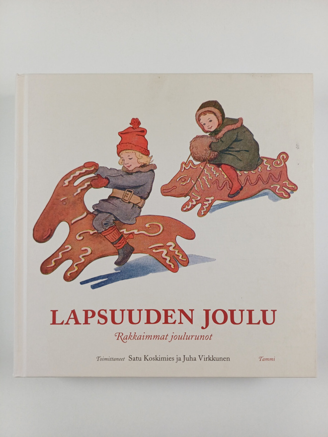 Lapsuuden joulu : rakkaimmat joulurunot