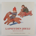 Lapsuuden joulu : rakkaimmat joulurunot - pikkukuva 1