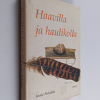 Jouko Puhakka : Haavilla ja haulikolla - pikkukuva 1
