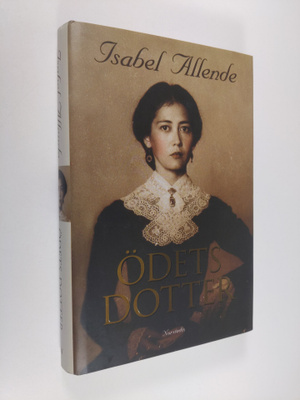 Isabel Allende : Ödets dotter