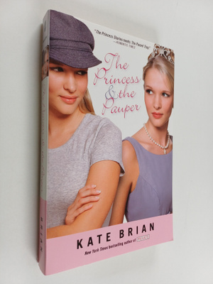Kate Brian : The Princess & the Pauper