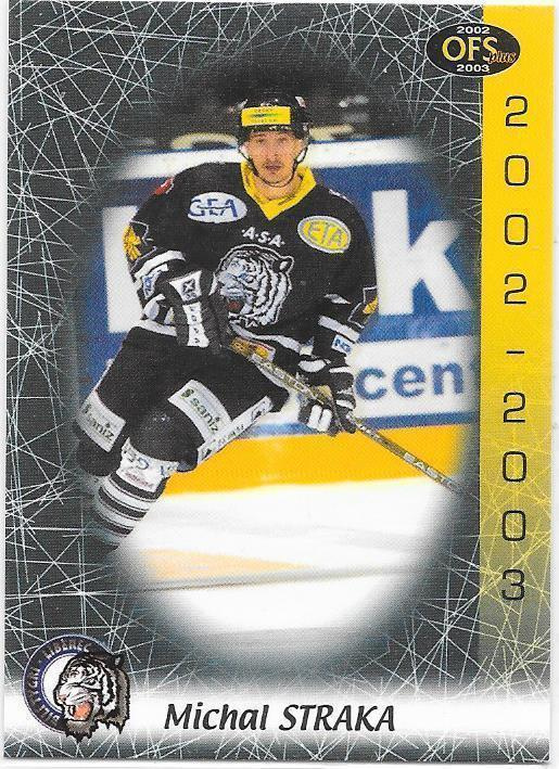 2002-03 OFS Plus #167 Michal Straka HC Liberec ex- Lukko