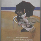 Markku Paasonen: Lauluja mereen uponneista kaupungeista - pikkukuva 1