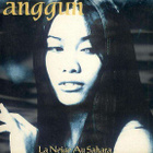 Anggun • La Neige Au Sahara CD-Single - pikkukuva 1