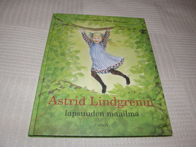 Björk - Eriksson  Astrid Lindgrenin lapsuuden maailma