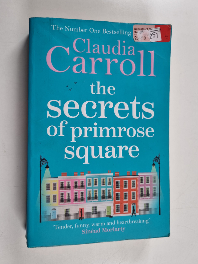 Claudia Carroll : The secrets of Primrose Square