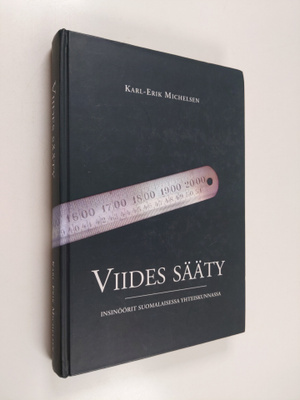 Karl-Erik Michelsen : Viides sääty: insinöörit suomalaise...